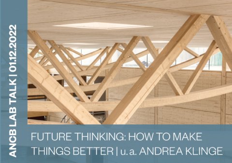 ANCB Public Debate – Lab Talk: „Future Thinking: how to make things better“