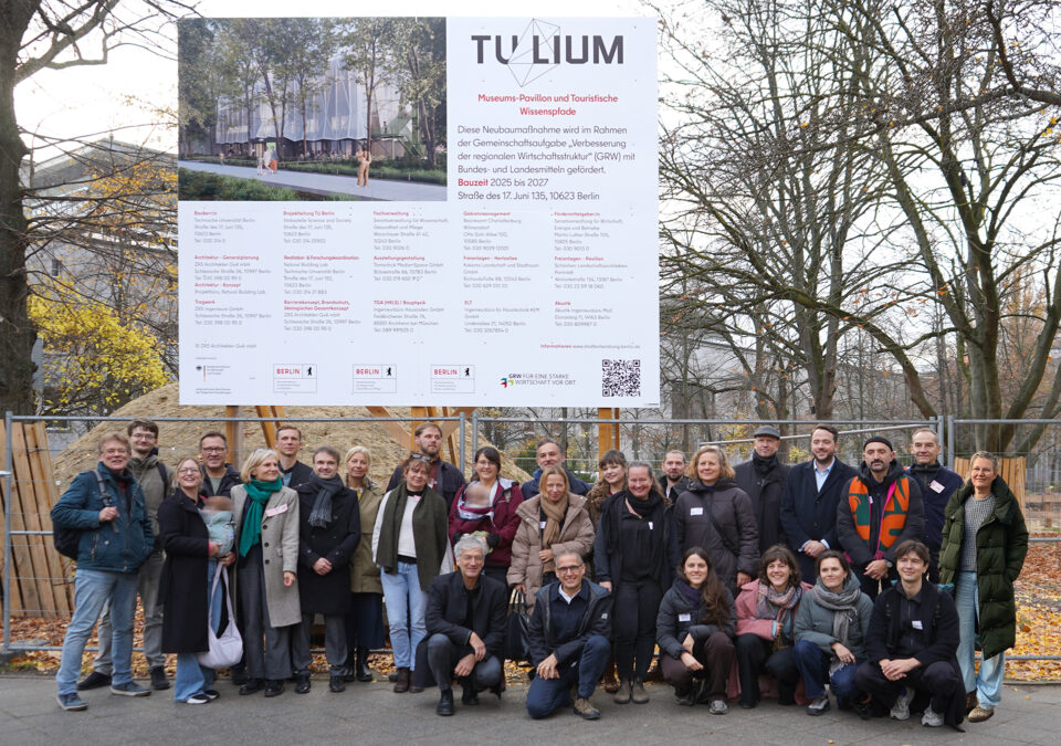 Grundsteinlegung Museums-Pavillon und Touristische Wissenspfade TU Berlin