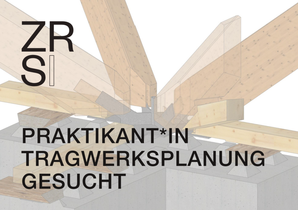 Praktikum in der Tragwerksplanung | ZRS Ingenieure